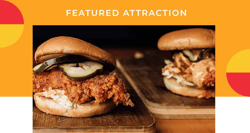 Featured Attraction - Delicious Tennessee hot chicken sandwiches.